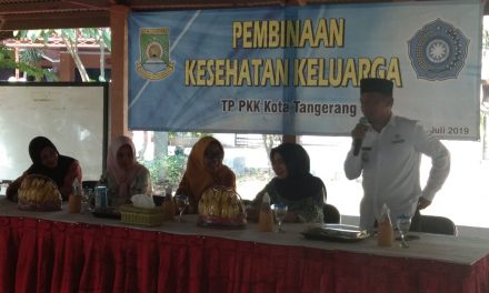 Pembinaan Kesehatan Keluarga Sehat Dimulai Dari Diri Sendiri Untuk Penyelenggara Ibu-ibu PKK Kec. Batuceper Kota Tangerang Banten